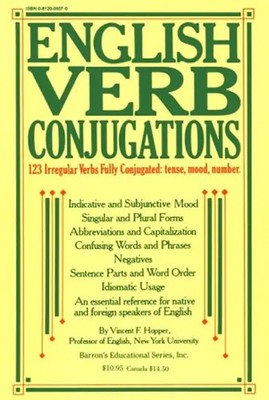 English Verb Conjugations: 123 Irregular Verbs Fully Conjugated - V. F. Hopper