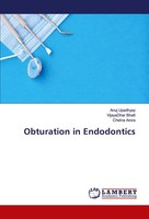 Obturation In Endodontics Anuj Upadhyay