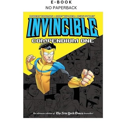 Invincible Compendium Volume 1, Robert Kirkman 2011