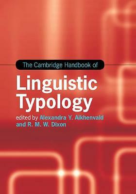 The Cambridge Handbook of Linguistic Typology Aikhenvald Dixon Hardback