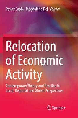 Relocation of Economic Activity Magdalena Dej (u. a.) Taschenbuch xiv Englisch