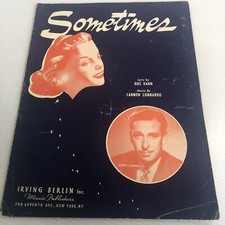 1941 Sometimes Gus Kahn Carmen Lombardo Irving Berlin Vintage Sheet Music