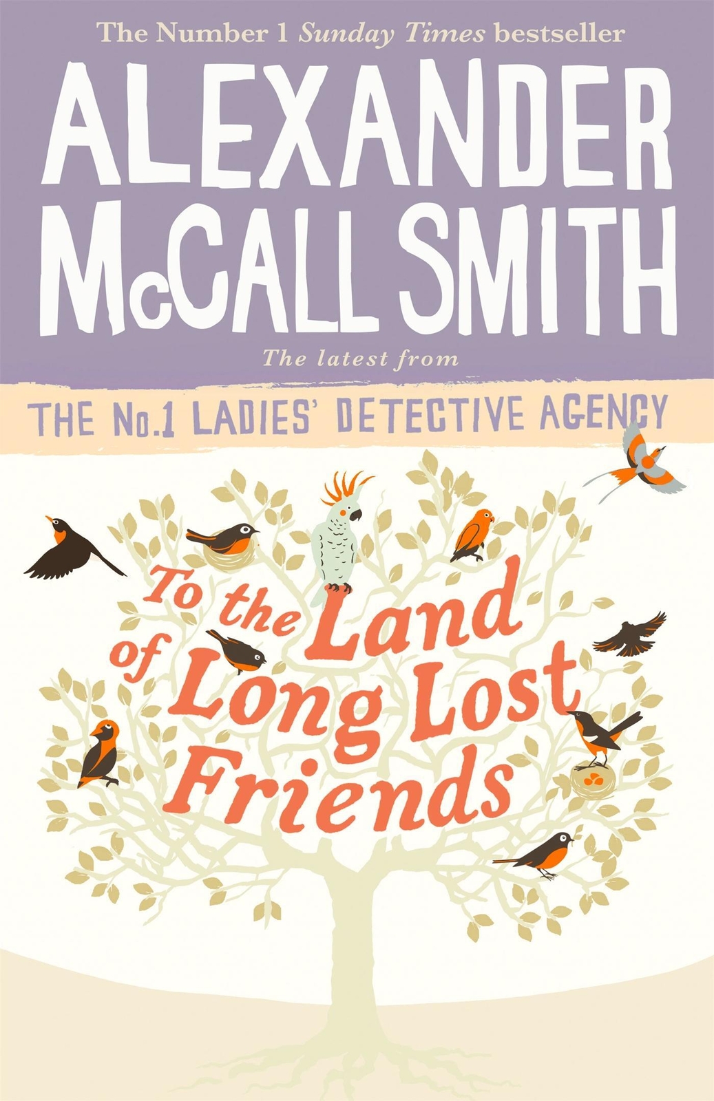 Thumbnail - To The Land Of Long Lost Friends Alexander Mccall Smith Taschenbuch