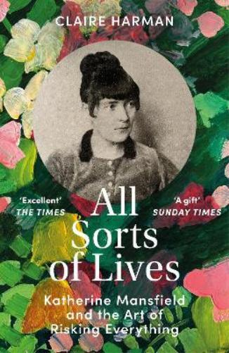 Claire Harman All Sorts of Lives (Tascabile)