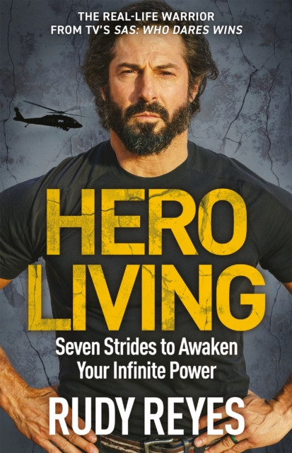 Hero Living by Rudy Reyes (Hardback Book)