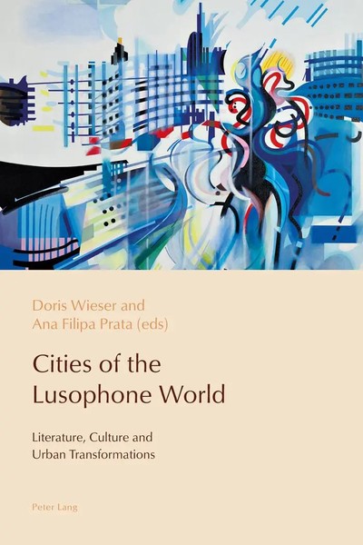 Cities Of The Lusophone World | Literature, Culture And Urban Transformations-image