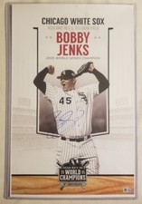 Bobby Jenks Autographed 11x17 Poster (MLB Hologram) Bobby Jenks Autographed 11x17 Poster (MLB Hologram)