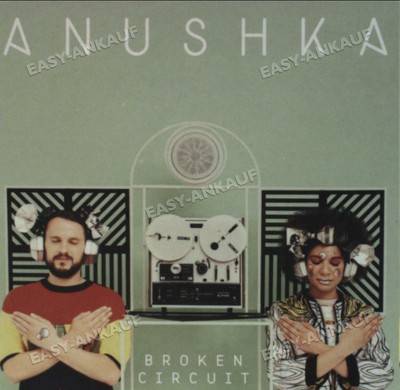 Anushka - Broken Circuit /
