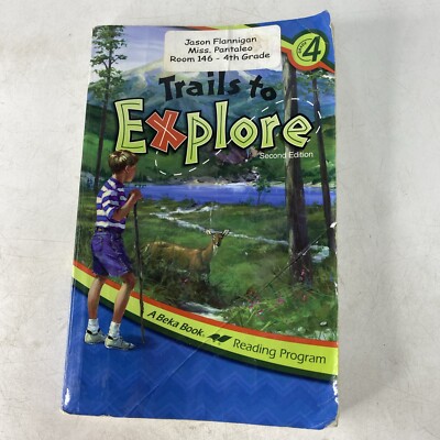 Abeka Trails to Explore 4d Fourth Grade 2008 Homeschool Reading Program