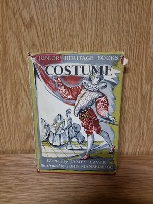 Junior Heritage Books Costume, James Laver 1956 Hardback (E5)