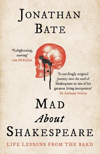 Mad about Shakespeare by Jonathan Bate - - Image 7