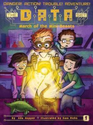March of the Mini Beasts (The DATA Set) - Paperback By Hopper, Ada - VERY GOOD