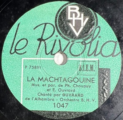 Ouvrard: Ah! je l'attends / La machtagouine DISQUE 78 RPM LE REVOLIA 1047