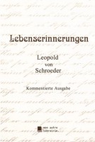 Leopold Von Schroeder | Lebenserinnerungen | Taschenbuch | Deutsch (2019)