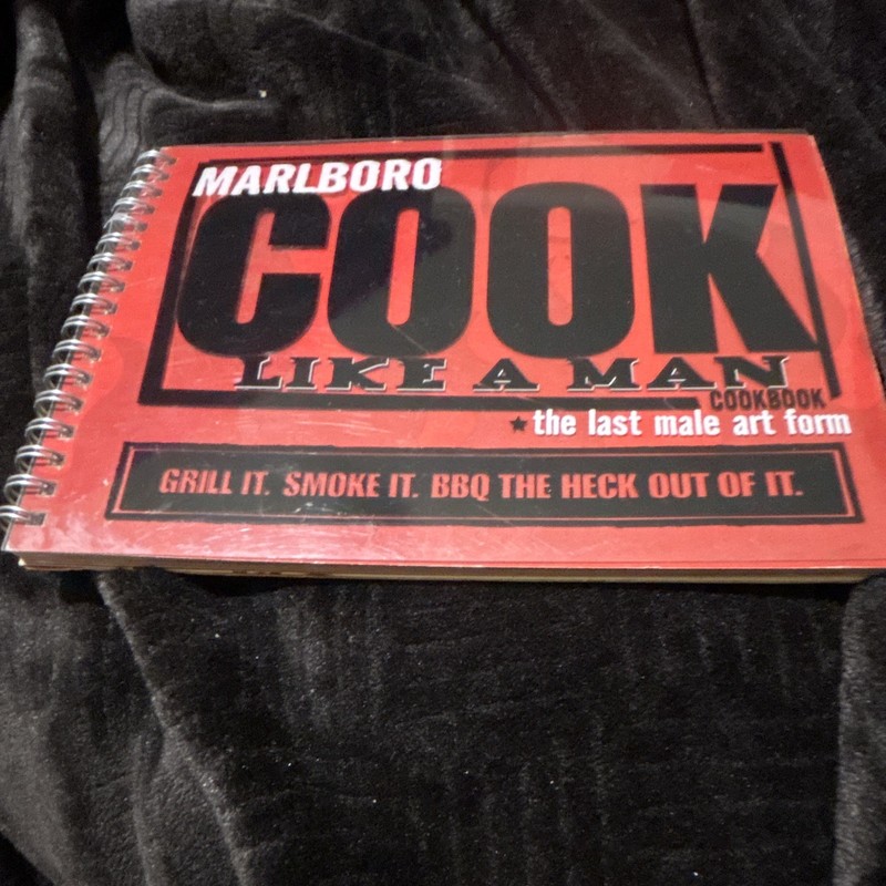 Marlboro Cook Like a Man Spiral-Bound Cookbook Spiral Bound