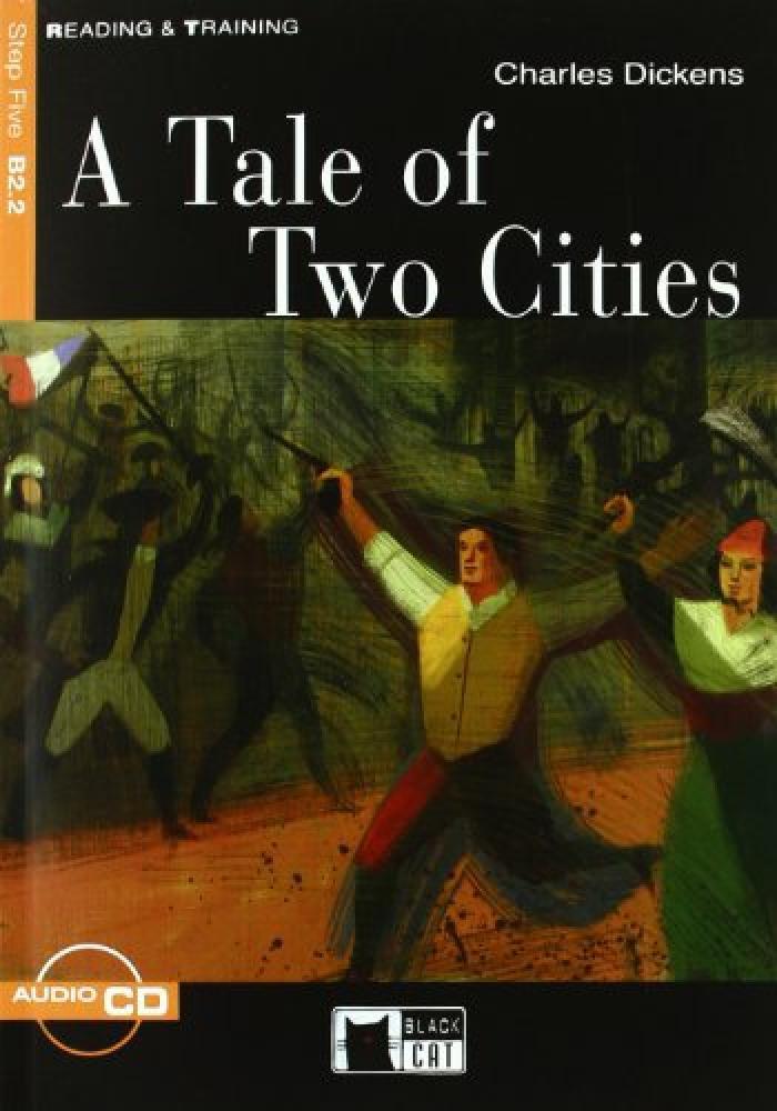 Tale of two cities. [Lingua inglese]: A Tale of Two Cities + audio CD - NUOVO