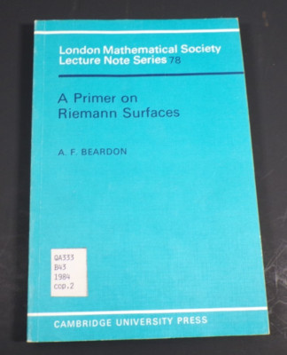 A Primer on Riemann Surfaces by A.F. Beardon Vintage 1984 PB ex libris