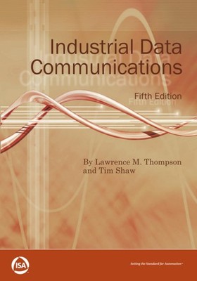 Industrial Data Communications by Lawrence Thompson
