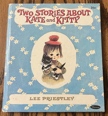 TWO STORIES ABOUT KATE & KITTY : by Lee Priestley : vintage Tell-a-Tale