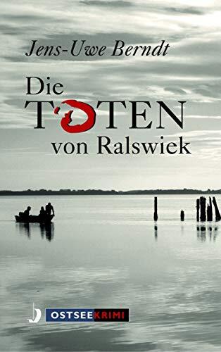 Thumbnail - Jens-uwe Berndt Die Toten Von Ralswiek (ostseekrimi) (taschenbuch)