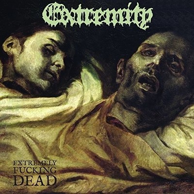 EXTREMITY - EXTREMELY FUCKING DEAD   CD NEU 