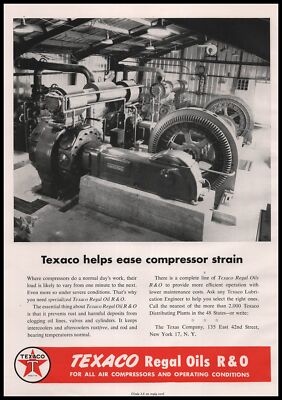 1957 Texas Company Texaco Regal Oils R & O Helps Ease Compressor Strain Print Ad