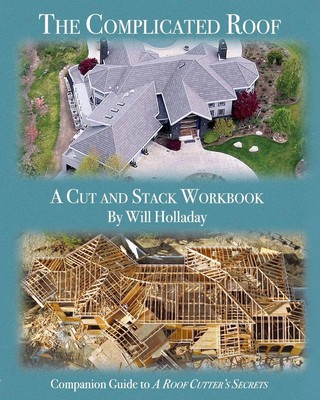The Complicated Roof - a cut and stack workbook Will Holladay Taschenbuch 2009