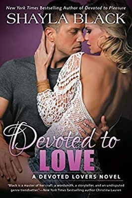 Devoted to Love Paperback Shayla Black