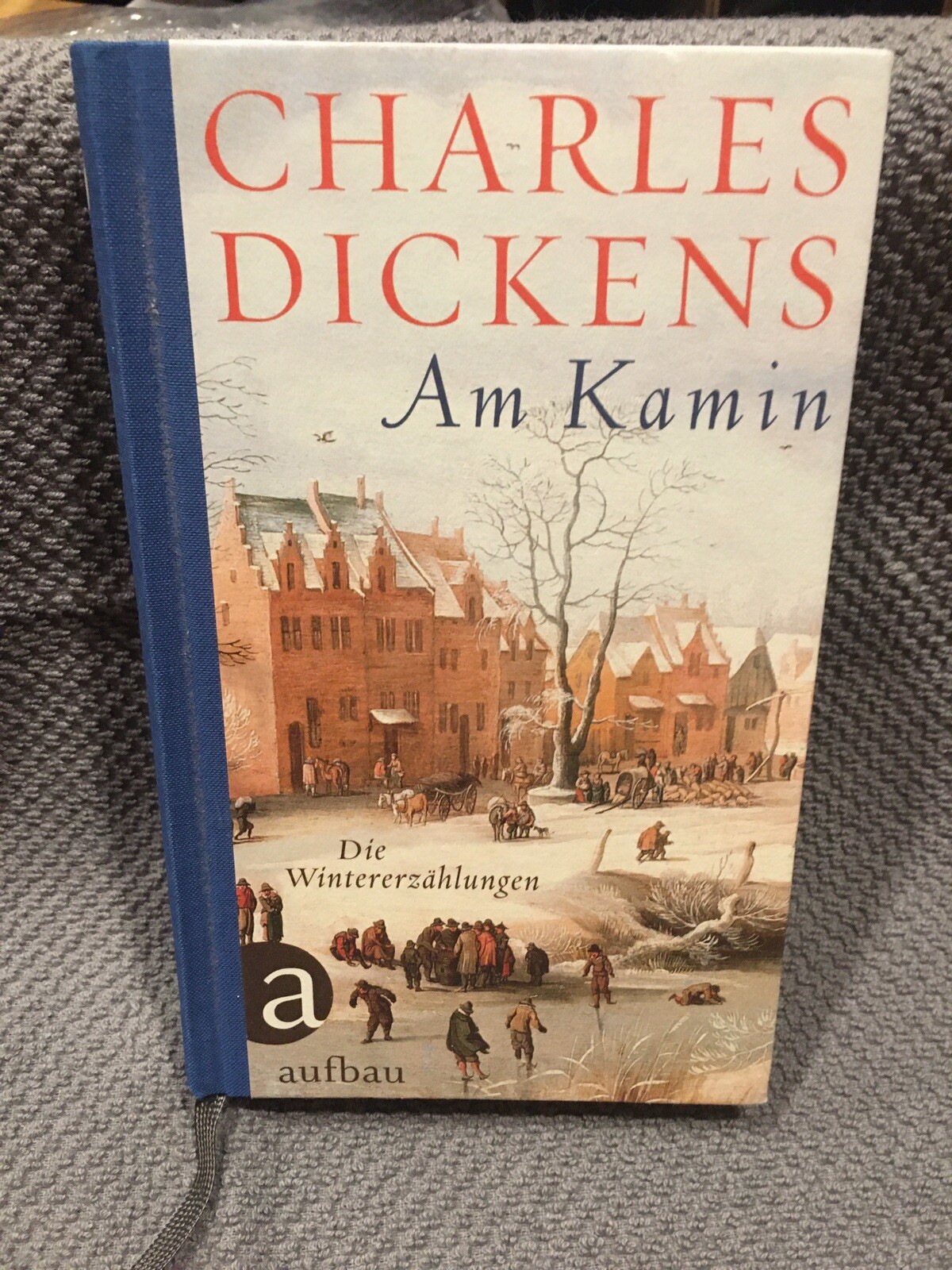Thumbnail - Am Kamin - Die Wintererzählungen Charles Dickens Gebundene Ausgabe