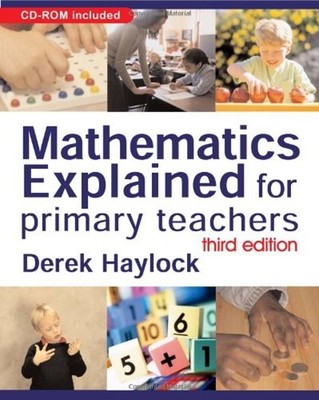 Mathematics Explained for Primary Teachers Paperback Derek Hayloc
