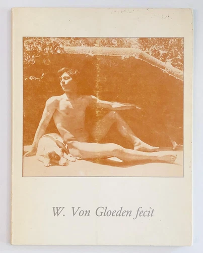W. Von Gloeden fotografie originali. Biblioteca Comunale Taormina, 1981.