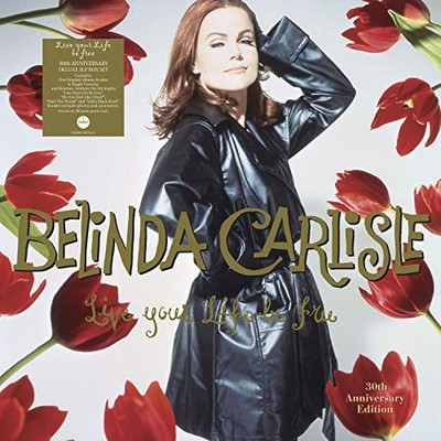 Belinda Carlisle Live Your Life Be Free (Vinyl) (US IMPORT)