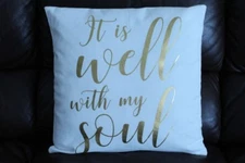 18 in. Throw Pillow It Is Well With My Soul