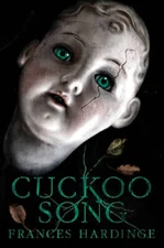 Cuckoo Song - Hardcover By Hardinge, Frances - GOOD