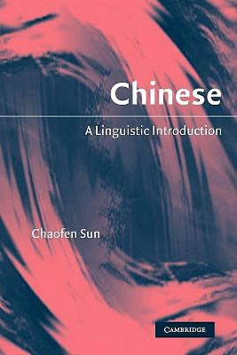 Chinese A Linguistic Introduction Sun Paperback Cambridge University Press