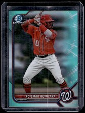 2022 Bowman Chrome #BCP-219 Roismar Quintana Prospects Aqua Refractor #/125