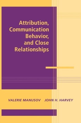 Manusov - Attribution Communication Behavior and Close Relationships - G555z