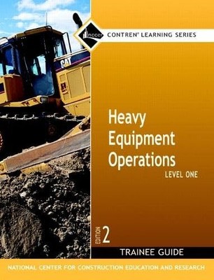Heavy Equipment Operations Level 1 -  by NCCER