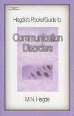Hegde's PocketGuide to Communication Disorders by M N Hegde: Used