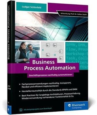 Business Process Automation: Geschäftsprozesse nachhaltig automatisieren mit BPM