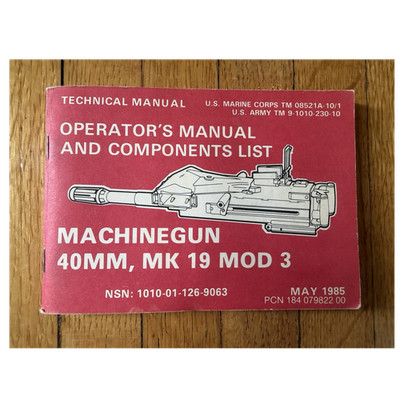 TM 08521A-10/1 MK 19 MOD 3 40mm Machine Gun Manual 1985