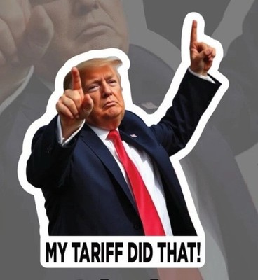 100 PACK - MY TARIFF DID THAT Donald Trump Meme 2  Vinyl Decal Stickers Set Lot