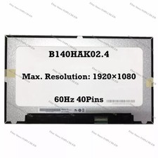 B140HAK02.4 14.0 inch 1920 1080 60Hz Laptop IPS LED LCD Screen Panel EDP 40 Pins