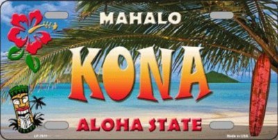 KONA MAHALO ALOHA STATE BACKGROUND METAL NOVELTY LICENSE PLATE TAG