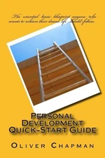 Personal Development Quick-Start Guide by Oliver Chapman (English) Paperback Boo