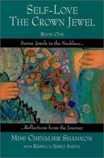 Self-Love, The Crown Jewel (Jewels in the NecklaceReflections fro - VERY GOOD