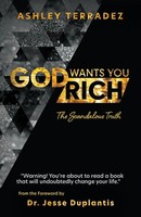 Ashley Terradez | God Wants You Rich | Taschenbuch | Englisch (2022)