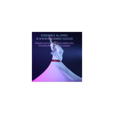 ENSEMBLE AL-KINDI & SHEIKH HAMED DAOUD: SUFI TRANCE OF THE WHIRLING DERVISH - CD