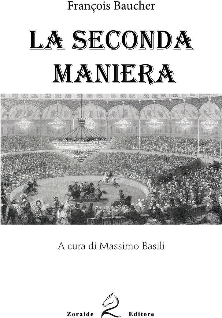 Libri François Baucher - La Seconda Maniera