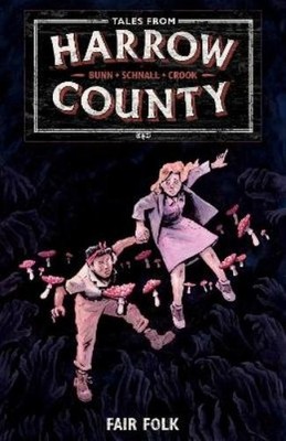 Emily Schnall Tyler Crook Cul Tales from Harrow County Volume 2: F (Taschenbuch)